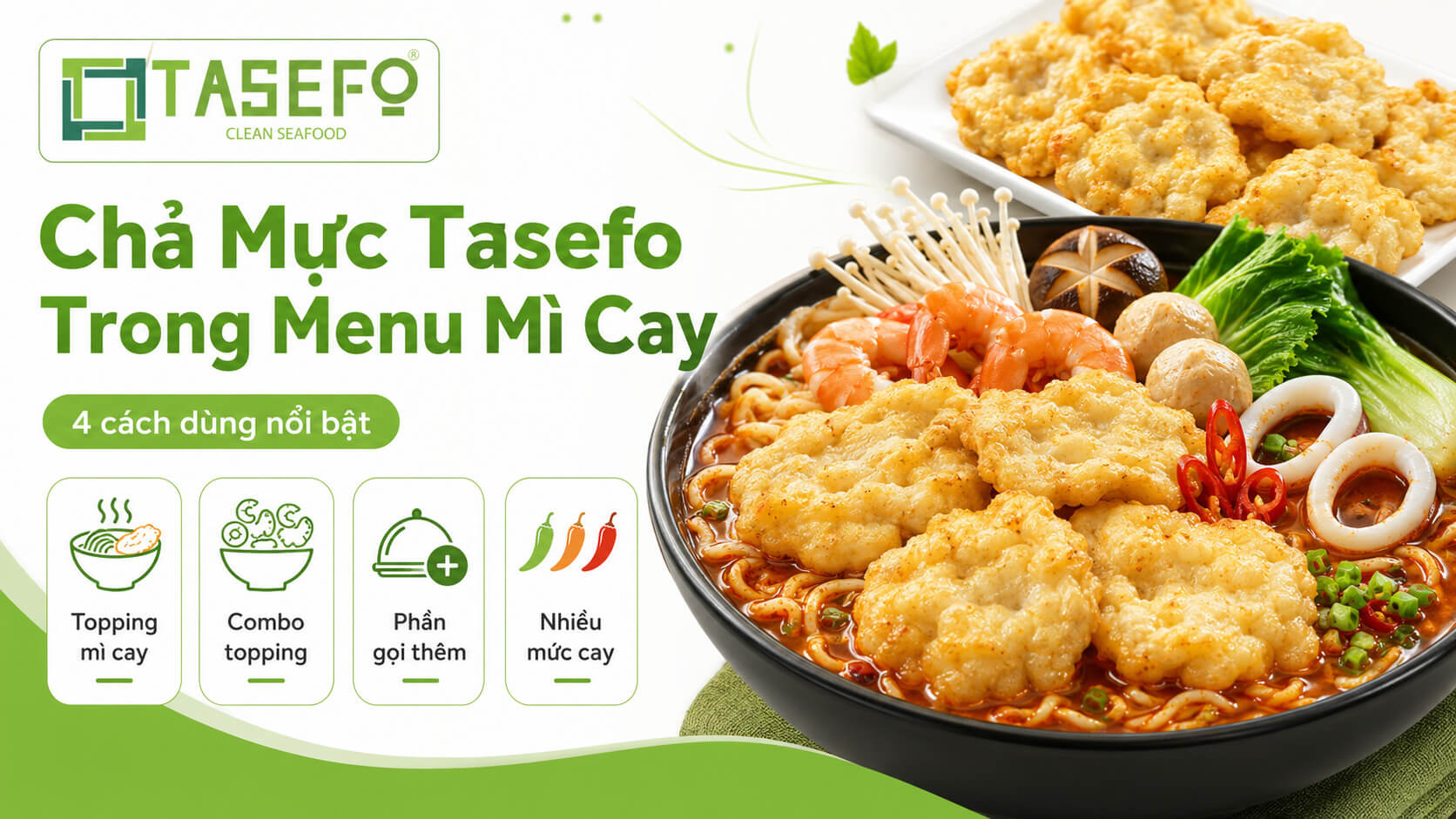 Chả mực tasefo trong tô mì cay