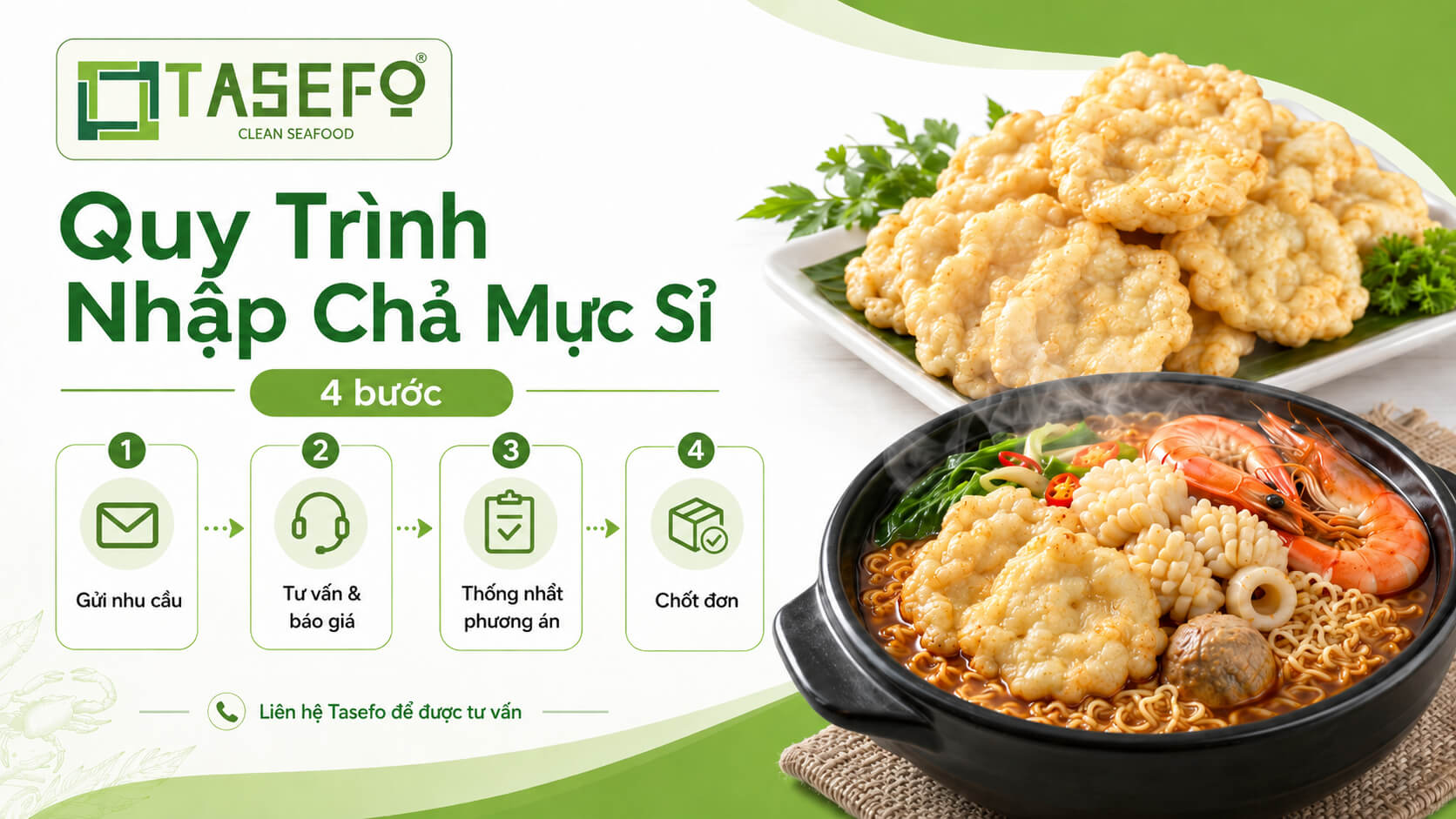 Quy trình nhập sỉ chả mực cho hệ thống chuỗi quán mì cay