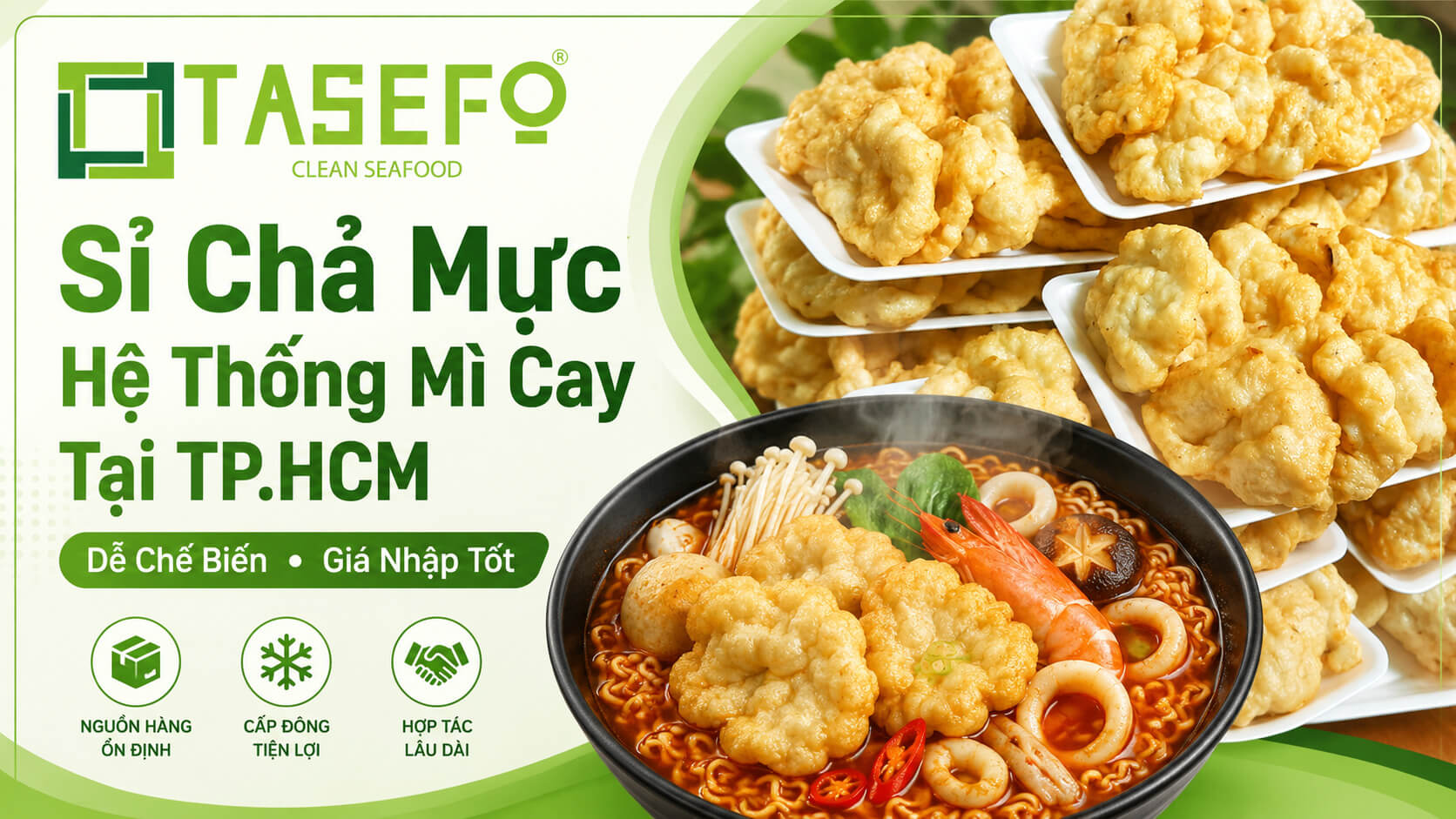 Sỉ chả mực cho hệ thống mì cay - tasefo